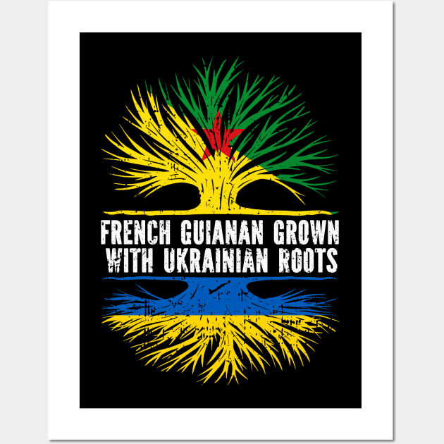 French Guianan Grown with Ukrainian Roots Flag Wall Art by silvercoin